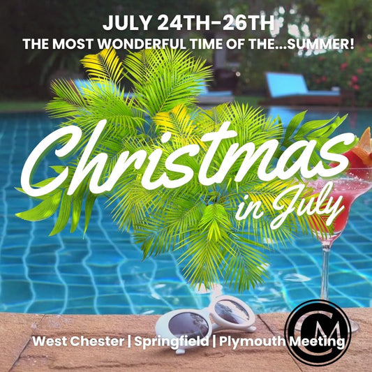 Christmas in July 24th-26th